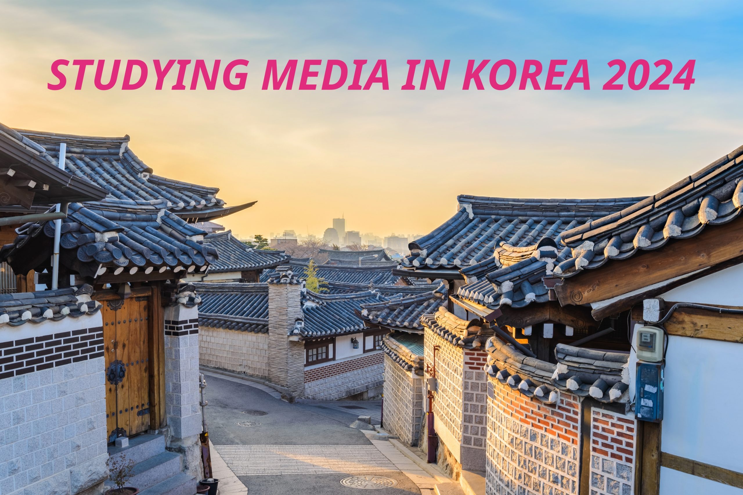 STUDYING MEDIA IN KOREA 2024