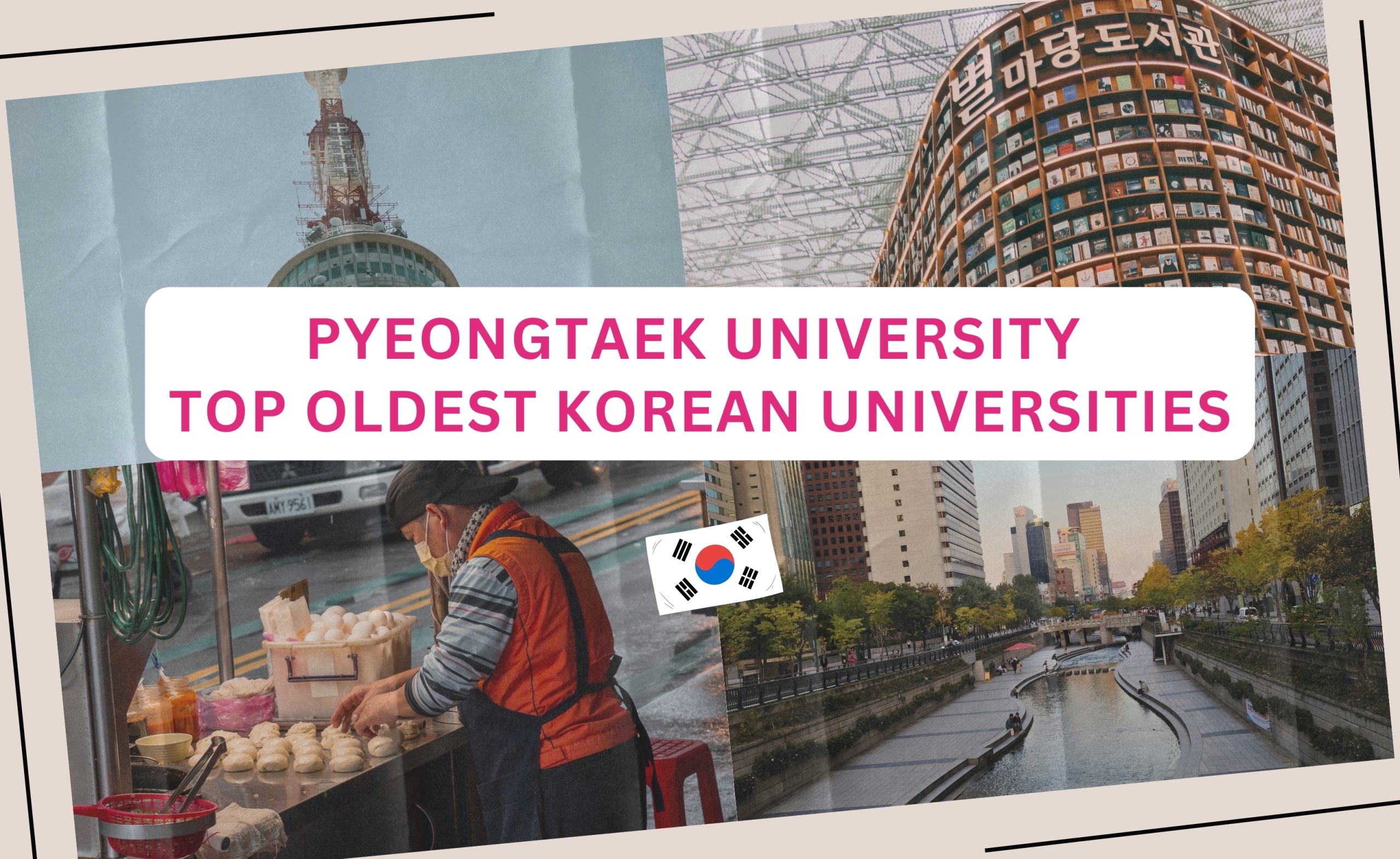 PYEONGTAEK UNIVERSITY – THE LONGEST – ESTABLISHED TOP UNIVERSITY IN SOUTH KOREA