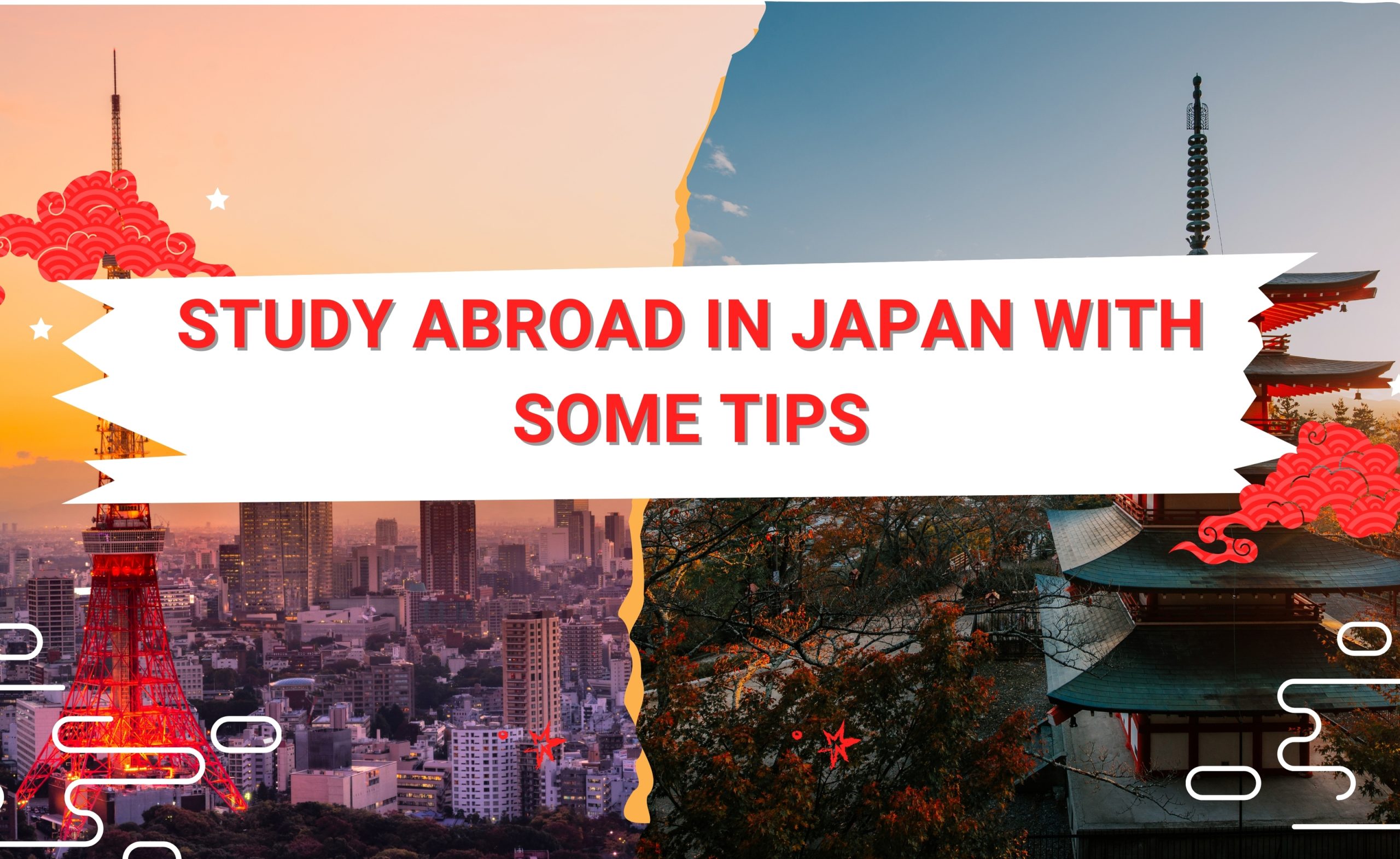 STUDY ABROAD IN JAPAN WITH SOME TIPS