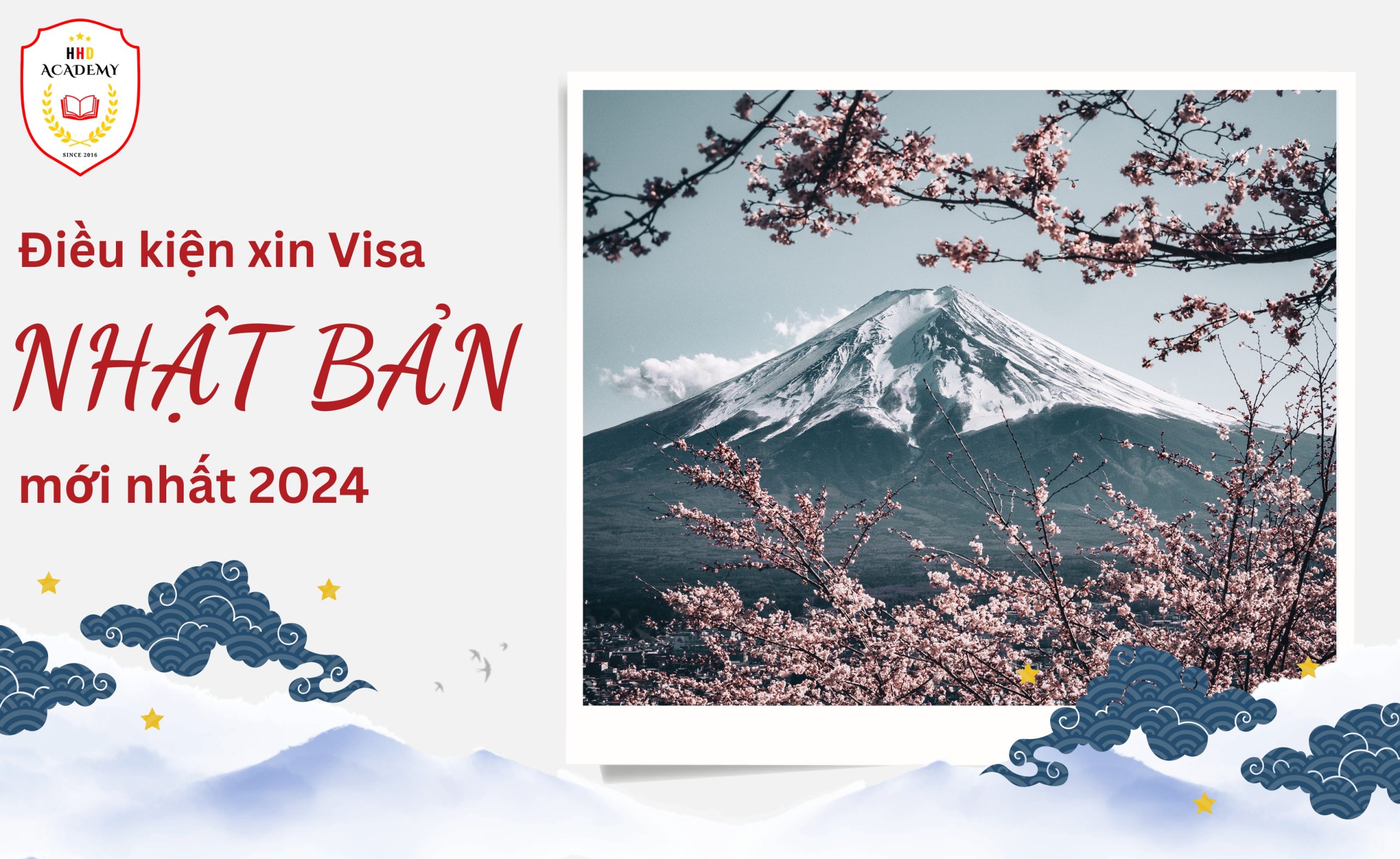 ĐIỀU KIỆN XIN VISA NHẬT BẢN MỚI NHẤT 2024