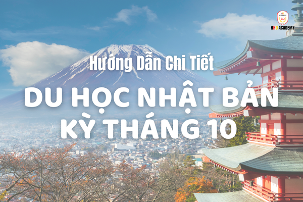 Du Học Nhật Bản Kỳ Tháng 10 