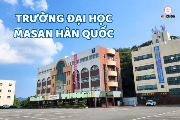 Trường Đại học Masan Hàn Quốc – 마산대학교